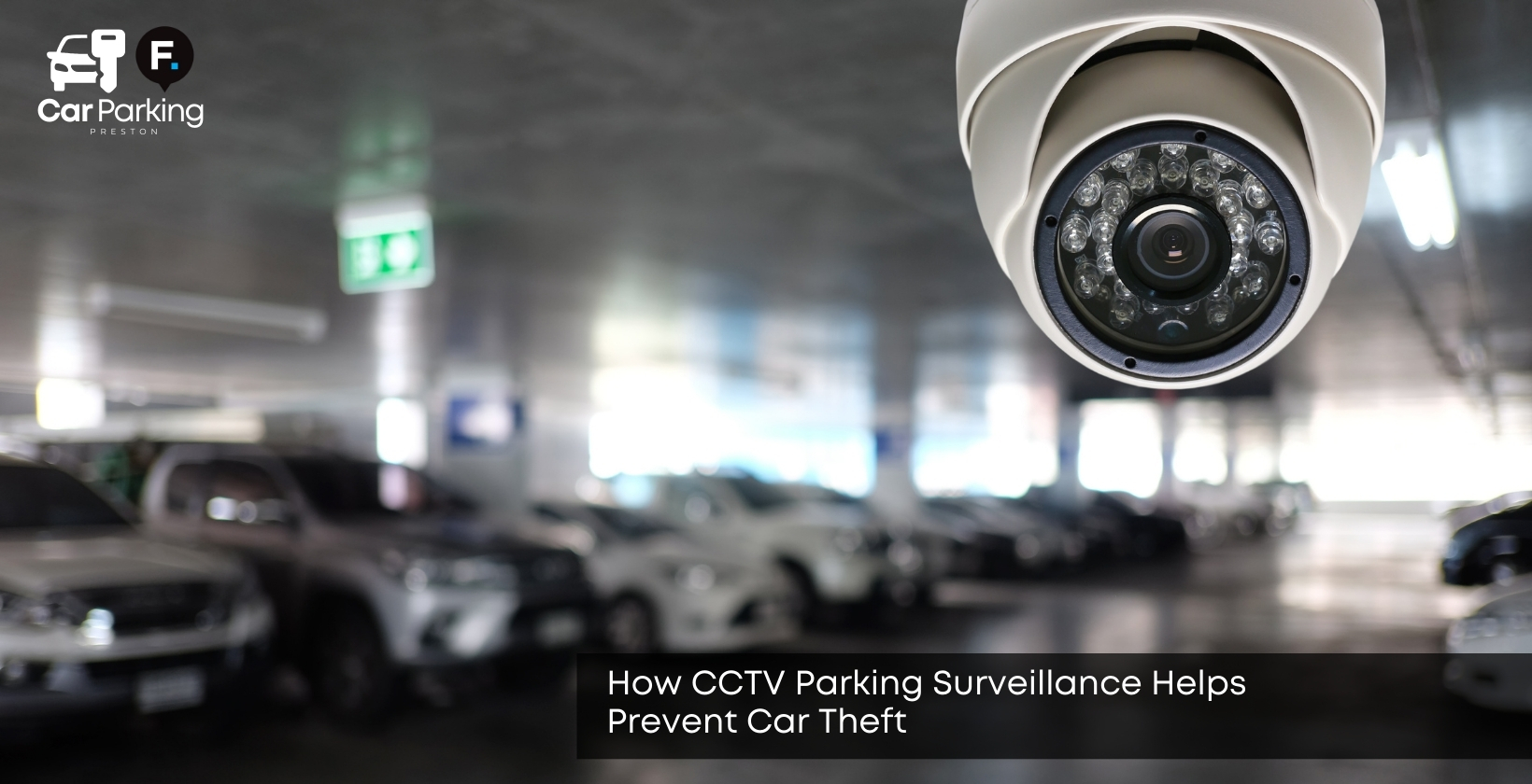 How CCTV Parking Surveillance Helps Prevent Car Theft