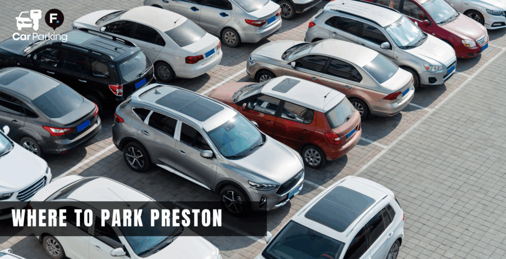 where to park preston car spots