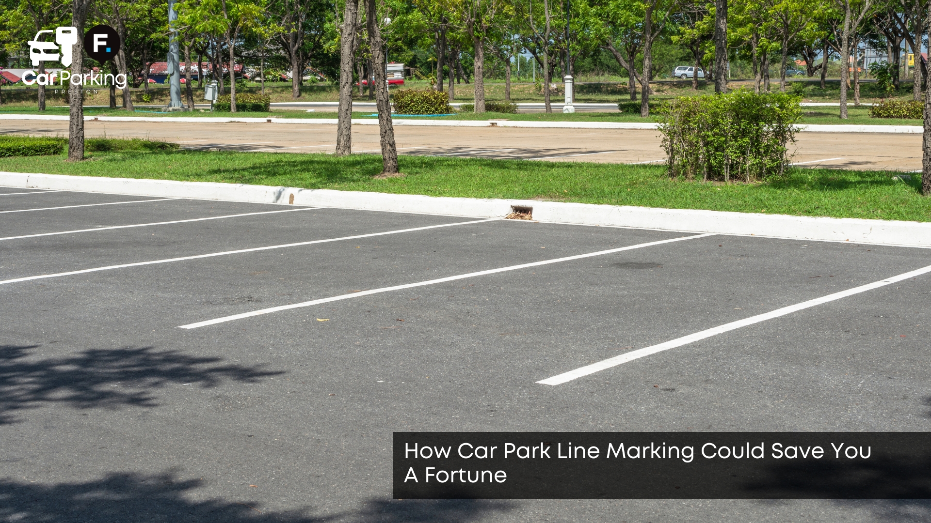 how car park line marking could save you a fortune